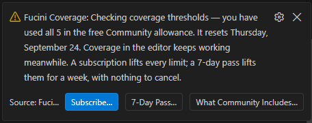 The message at a Community limit: Checking coverage thresholds, all 5 used, the day it resets, and the buttons Subscribe, 7-Day Pass and What Community Includes